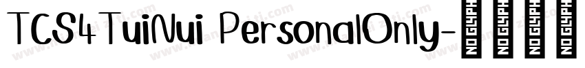 TCS4TuiNui PersonalOnly字体转换